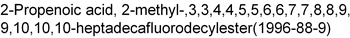 2-Propenoic acid, 2-methyl-, 3,3,4,4,5,5,6,6,7,7,8,8,9, 9,10,10,10-heptadecafluorodecyl ester(1996-88-9)