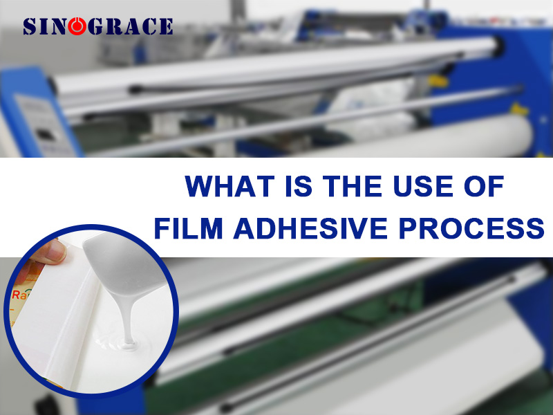 What is the use of film adhesive process